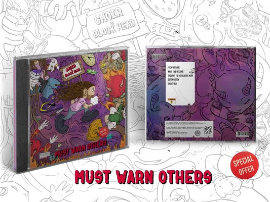 Choirboy Dank & Blockhead - Must Warn Øthers - Limited Edition CD