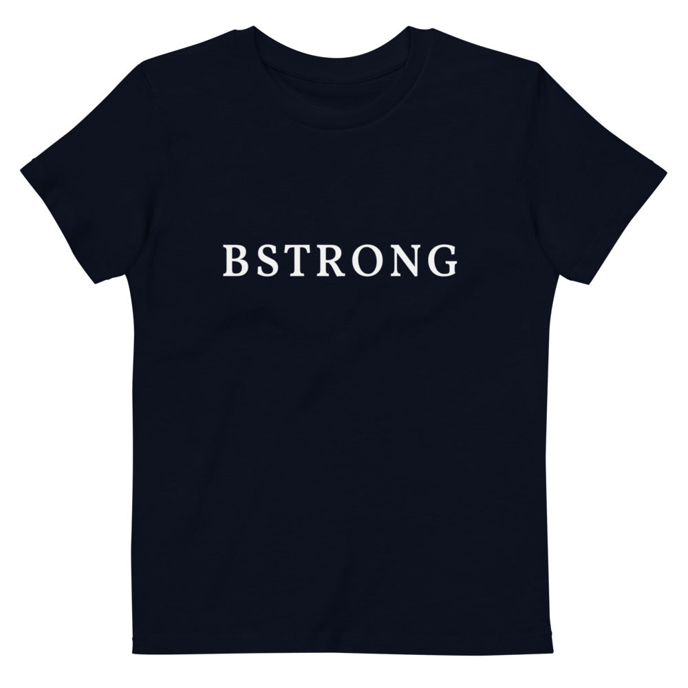 "BSTRONG" Organic cotton kids t-shirt